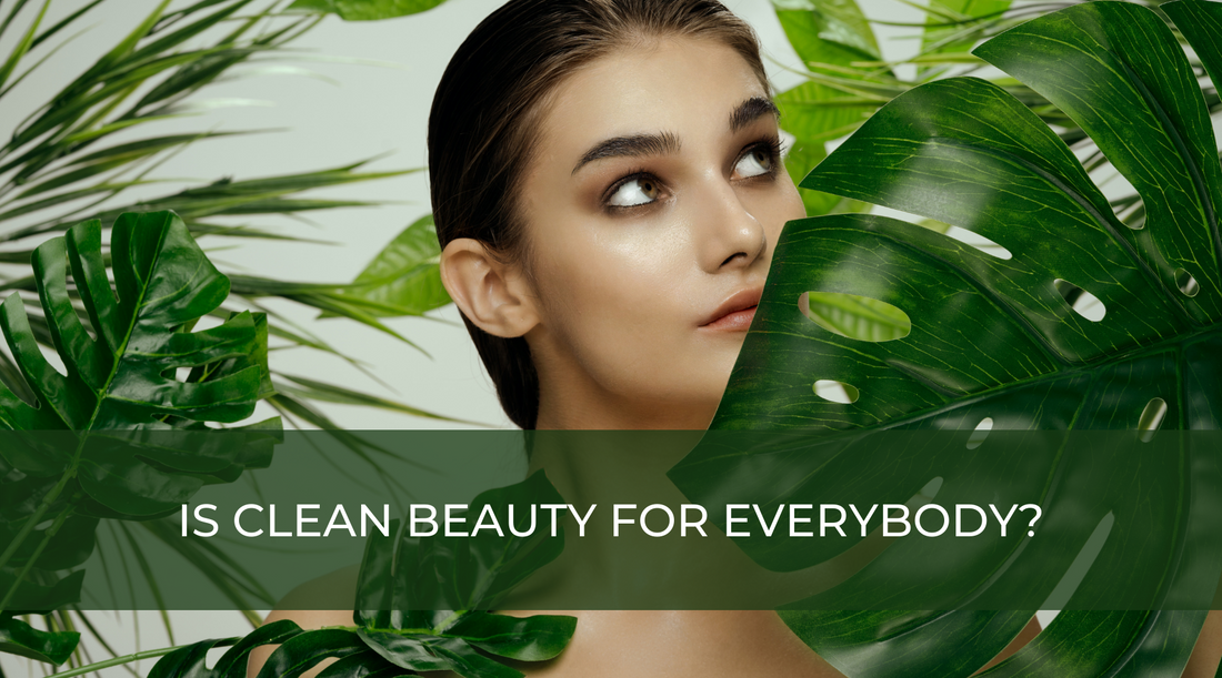 Is clean beauty for everybody?